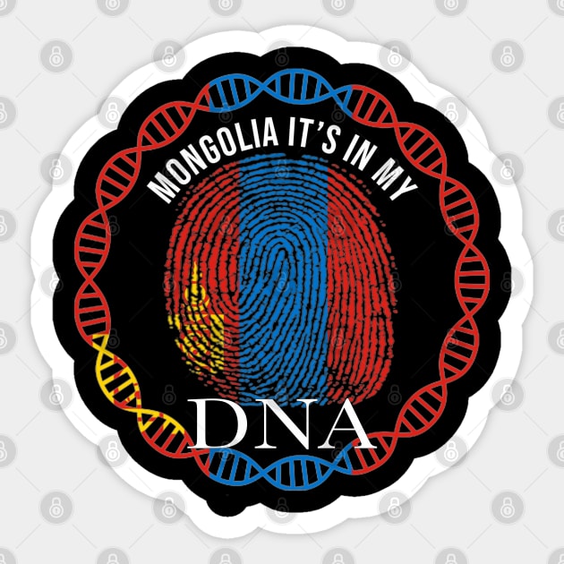 Mongolia Its In My DNA - Gift for Mongolian From Mongolia Sticker by Country Flags